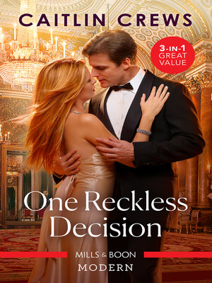cover image of One Reckless Decision/Majesty, Mistress...Missing Heir/Katrakis's Last Mistress/Princess From the Past
